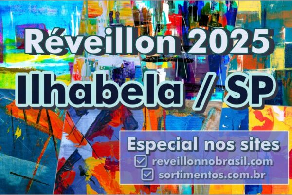 Ilhabela Réveillon 2025 no litoral paulista : shows, queima de fogos e festas na virada de ano