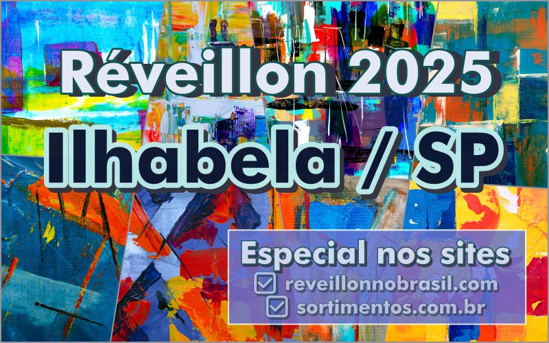 Ilhabela Réveillon 2025 no litoral paulista : festas na virada de ano