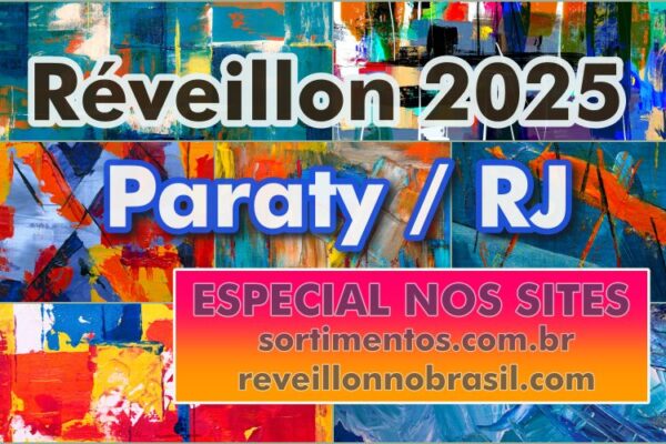 Paraty Réveillon 2025 : festas na virada de ano no Rio de Janeiro