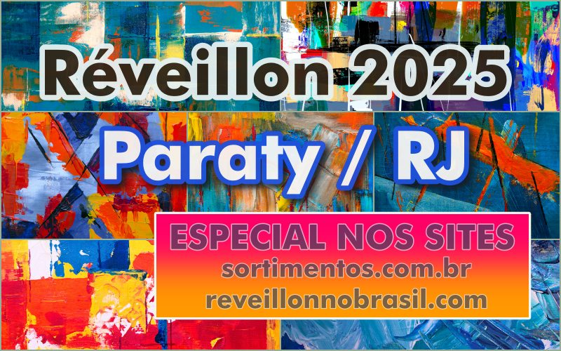 Paraty Réveillon 2025 : festas na virada de ano no Rio de Janeiro