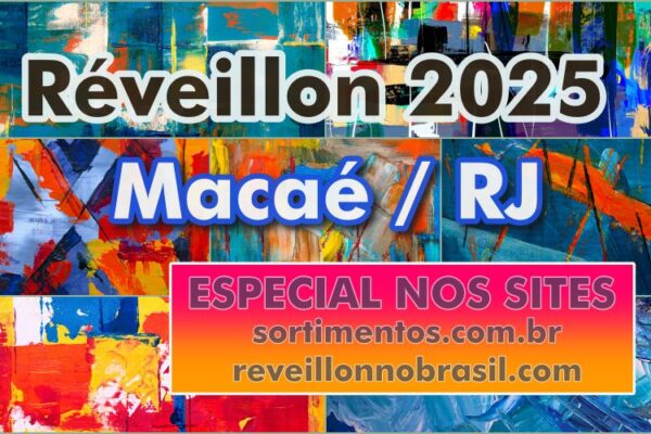 Macaé Réveillon 2025 : festas na virada de ano em Macaé no litoral fluminense