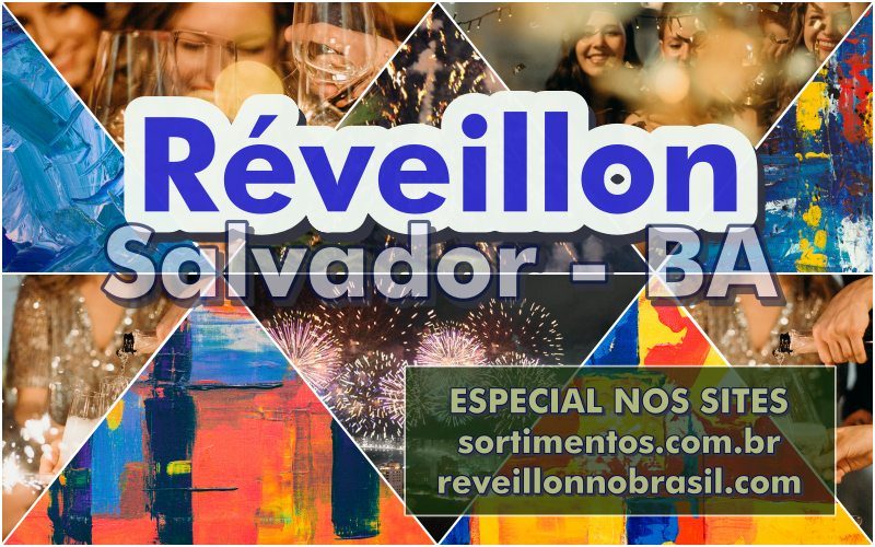 Salvador Réveillon 2025 : festas na virada de ano na Capital baiana