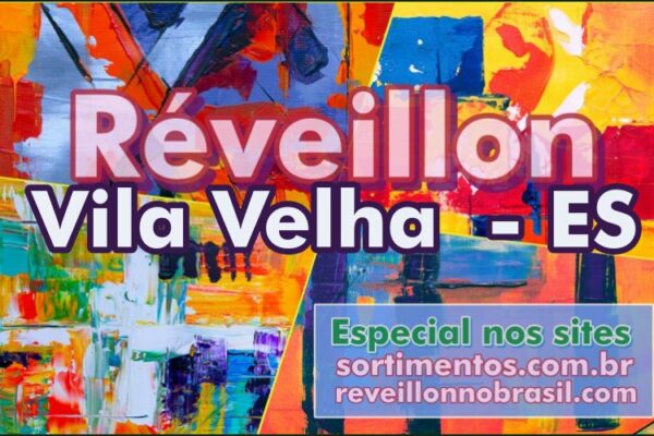 Vila Velha Réveillon 2025 no Espírito Santo : show de fogos, dj's e festa na virada de ano em Vila Velha