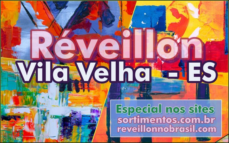 Vila Velha Réveillon 2025 no Espírito Santo : show de fogos, dj's e festa na virada de ano em Vila Velha