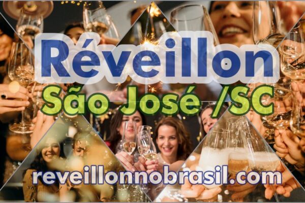 São José Réveillon 2025 em Santa Catarina - Sortimentos Festas de Réveillon