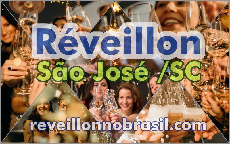 São José Réveillon 2025 em Santa Catarina - Sortimentos Festas de Réveillon