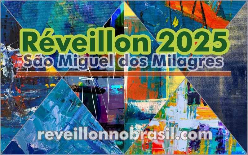 São Miguel dos Milagres Réveillon 2025 em Alagoas : festa na virada de ano - Réveillon dos Milagres 2025