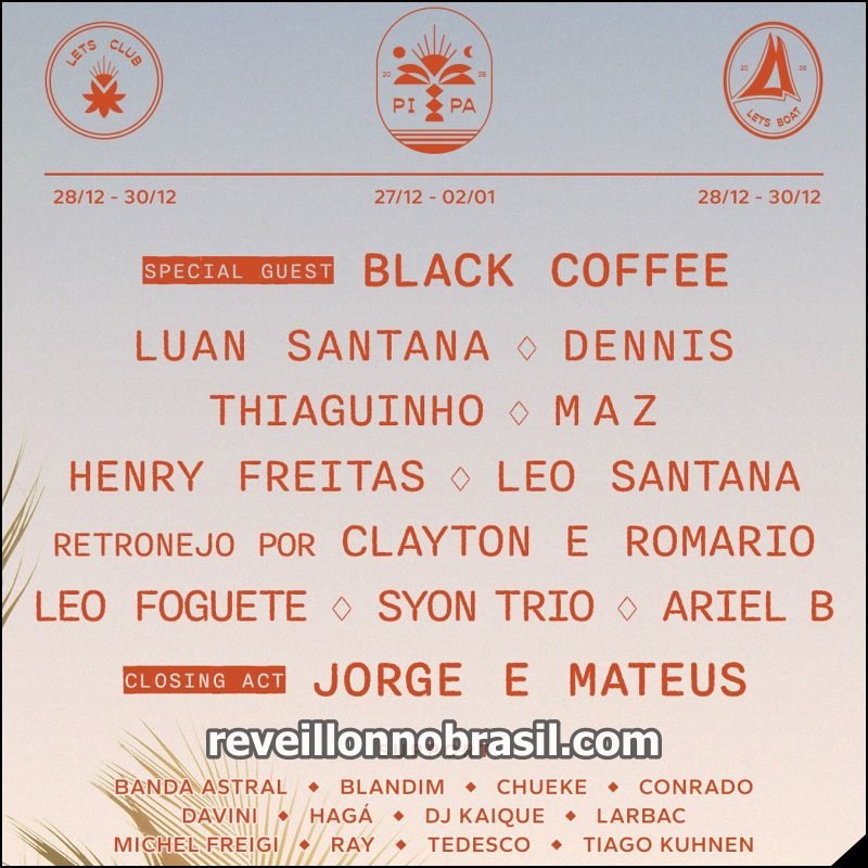 Réveillon 2026 na Praia da Pipa em Tibau do Sul : programação Festival Let's Pipa 2026 . Sortimentos Programação Réveillon 2026 . Réveillon no Rio Grande do Norte . Réveillon em Tibau do Sul . Entre os dias 27 de dezembro de 2025 e 2 de janeiro de 2026, acontece na Praia da Pipa, em Tibau do Sul, no litoral do Rio Grande do Norte, o festival de música Let's Pipa, que contará com apresentações de DJ's e artistas nacionais como Luan Santana, Thiaguinho, Jorge & Mateus, Léo Santana e Henry Freitas. Programação Let's Pipa 2026 27/12 – Salt: Luan Santana 28/12 – Winds: Léo Foguete e Syon Trio 28/12 – Let’s Club (Retronejo): Clayton e Romário 29/12 – Colors: Léo Santana e Ariel B 29/12 – Let’s Club: Henry Freitas 30/12 – Trops: DJ Black Coffee 30/12 – Let’s Club: Thiaguinho 31/12 – Réveillon: Dennis e Mas 02/01 – 7 Ondas: Jorge & Mateus Atrações adicionais: Banda Astral, Blandim, Chueke, Conrado Davini, Haga, DJ Kaique, Johnny Frazão, Larbac, Michel Freigi, Ray, Tedesco e Tiago Kuhnen. Ingressos e mais informações no perfil oficial do festival no Instagram : @letspipa Praia de Pipa : como chegar A Praia de Pipa fica no estado do Rio Grande do Norte, a uns 80km da capital Natal. Você pode escolher um vôo que chegue por Natal ou por João Pessoa, e de lá pegar um transfer até Pipa. A Praia de Pipa possui diversas opções de hospedagem, para todos os gostos e bolsos. Como é uma área muito turística, os preços acabam subindo bastante nessa época de Réveillon, mas você consegue encontrar desde pousadas simples que oferecem o básico como quarto com ar condicionado e banheiro, até resorts com apartamentos luxuosos, jacuzzis particulares e área comum com piscinas e festas. Praia de Pipa Réveillon - Praia de Pipa Réveillon 2026 - Réveillon Praia de Pipa - Réveillon de Tibau do Sul - Tibau do Sul Réveillon - Tibau do Sul Réveillon 2026 - Réveillon em Tibau do Sul Réveillon na Praia de Pipa em Tibau do Sul #Réveillon #Réveillon2026 #TimbaudoSul #PraiadePipa #AnoNovo #ViradadeAno #TimbaudoSulRéveillon #PraiadePipaRéveillon #RéveillonTimbaudoSul #RéveillonPraiadePipa #TimbaudoSulRéveillon2026 #PraiadePipaRéveillon2026 #RéveillonnoNordeste #RéveillonnoBrasil #RéveillonnaPraia #NordesteRéveillon2026 #RéveillonnoLitoral #RéveillonBeiraMar Réveillon : dicas, informações e cuidados importantes para as festas na virada de ano Especial Virada de Ano nos sites Sortimentos Eventos e Réveillon no Brasil Opções de evento público e gratuito na virada de ano Festas privadas e pagas no Réveillon 2026 Queima de fogos ou espetáculo de luzes na virada de ano Apoio : Divulgação Turística e Temporada Verão