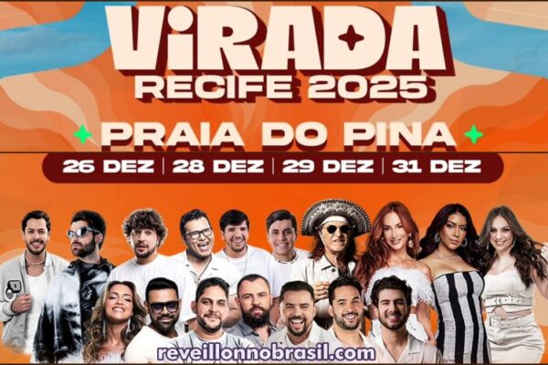 Recife Réveillon 2025 na praia do Pina : programação de shows na virada de ano na Capital pernambucana