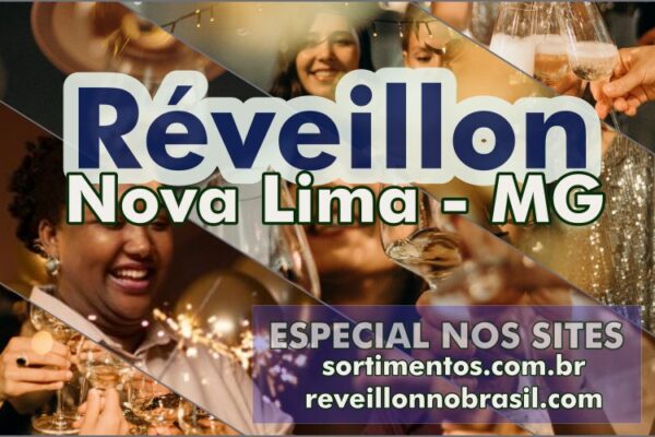 Virada de Ano Nova Lima - Réveillon Nova Lima - Sortimentos.com.br