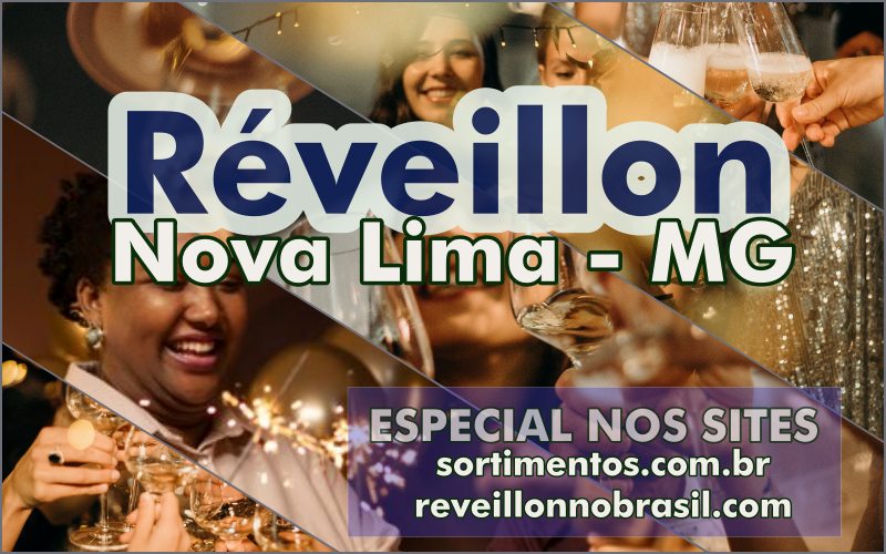 Virada de Ano Nova Lima - Réveillon Nova Lima - Sortimentos.com.br