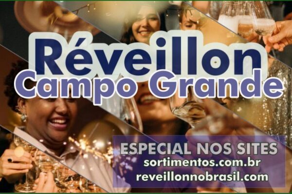 Campo Grande Réveillon 2025 : festas na virada de ano