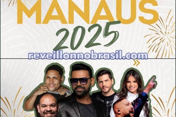 Programação Réveillon Manaus 2025 ‘O Encontro da Nossa Gente’