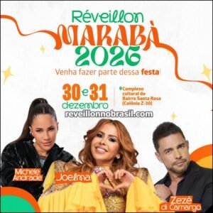 Programação Réveillon 2026 de Marabá no Pará : shows na virada de ano com Joelma, Michele Andrade e Zezé Di Camargo