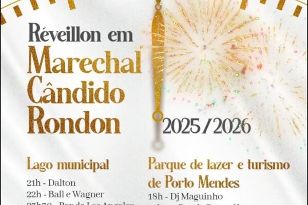 Réveillon 2026 de Marechal Cândido Rondon no Paraná : shows e queima de fogos na virada de ano no lago municipal e no distrito de Porto Mendes