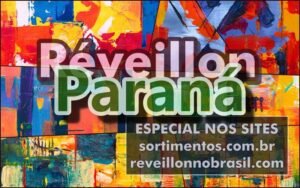 Réveillon nas cidades do Paraná : shows e queimas de fogos na virada de ano - Sortimentos Virada de Ano