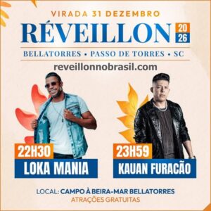 Réveillon 2026 de Passo de Torres no litoral de Santa Catarina : shows gratuitos na virada de ano no Campo à Beira-Mar de Bellatorres - Sortimentos Virada de Ano