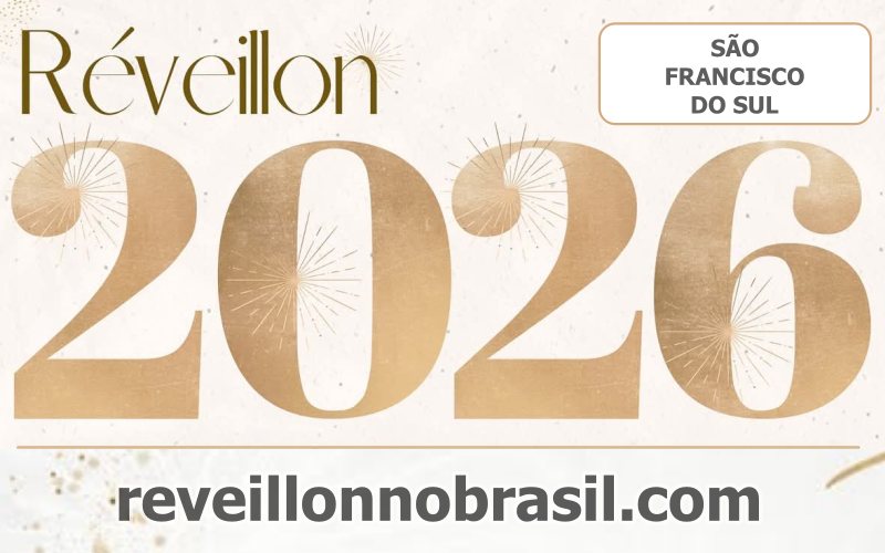 São Francisco do Sul Réveillon 2026 : virada de ano no litoral norte de Santa Catarina