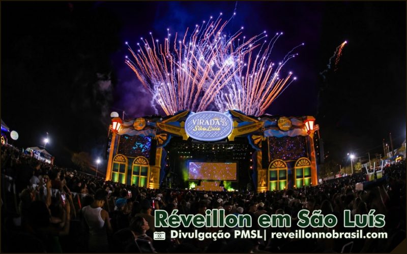Réveillon em São Luís no Maranhão - Réveillon na Cidade da Virada