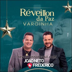 Réveillon da Paz 2026 em Varginha terá show da dupla João Neto & Frederico no Novo Centro de Eventos