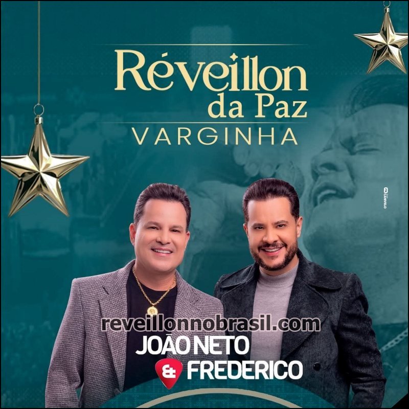 Réveillon da Paz 2026 em Varginha terá show da dupla João Neto & Frederico no Novo Centro de Eventos