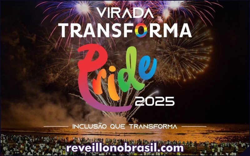 Recife Réveillon 2025 LGBTQIA+ : Virada Transforma Pride 2025 no posto 4 da orla da praia do Pina