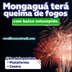 Mongaguá Réveillon 2026 : Virada de Ano em Mongaguá : queima de fogos em Mongaguá - Sortimentos Réveillon 2026