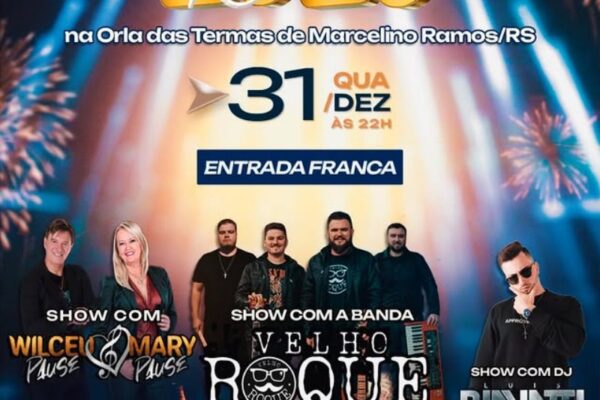 Marcelino Ramos Réveillon 2026 no Alto Uruguai Gaúcho - sortimentos.com.br