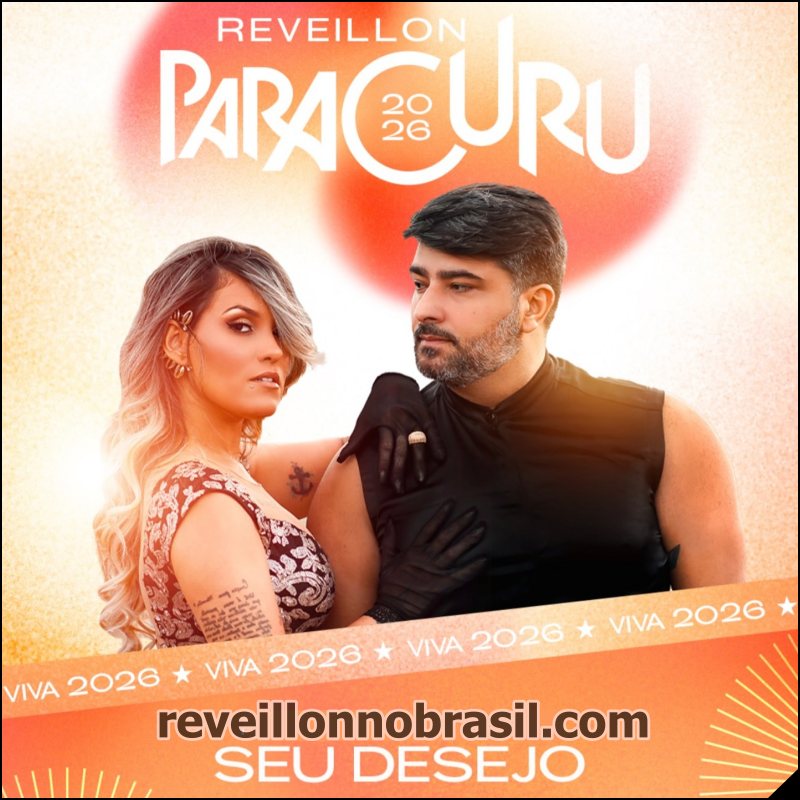 Paracuru Réveillon 2026 : show com na virada de ano no litoral cearense