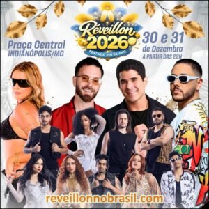 Programação Réveillon 2026 de Indianópolis em Minas Gerais : shows na virada de ano na Praça Central de Indianópolis/MG
