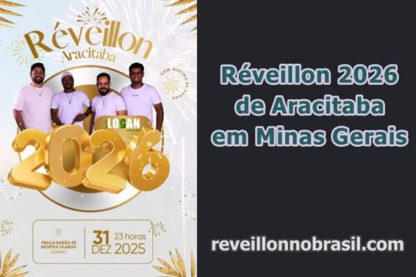 Aracitaba Réveillon 2026 : Programação Réveillon de Aracitaba em Minas Gerais - Sortimentos Virada de Ano