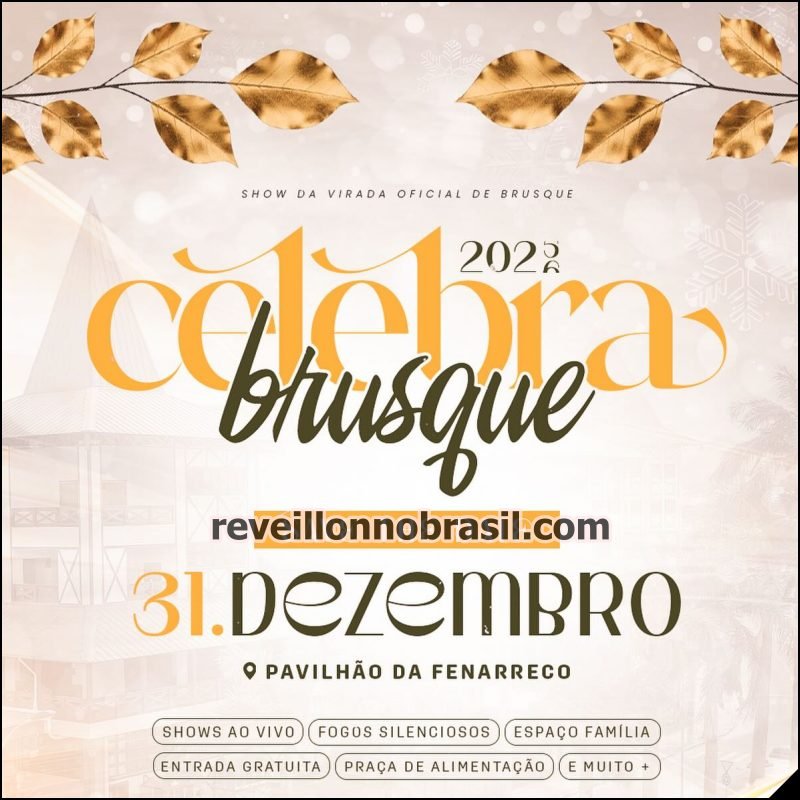 Brusque Réveillon 2026 em Santa Catarina : queima de fogos e shows com artistas locais